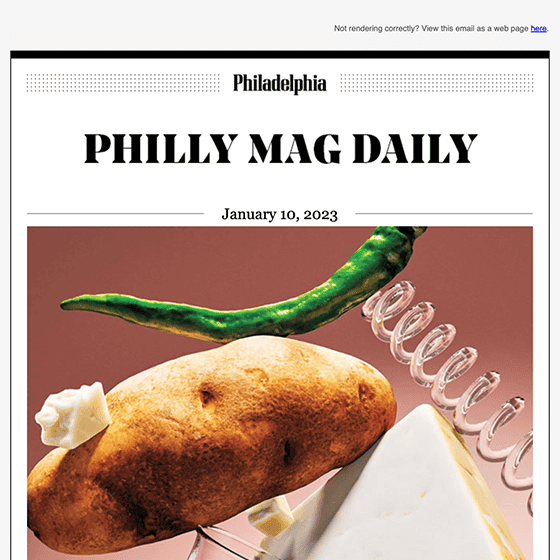 Philadelphia Magazine Daily Newsletter 2023