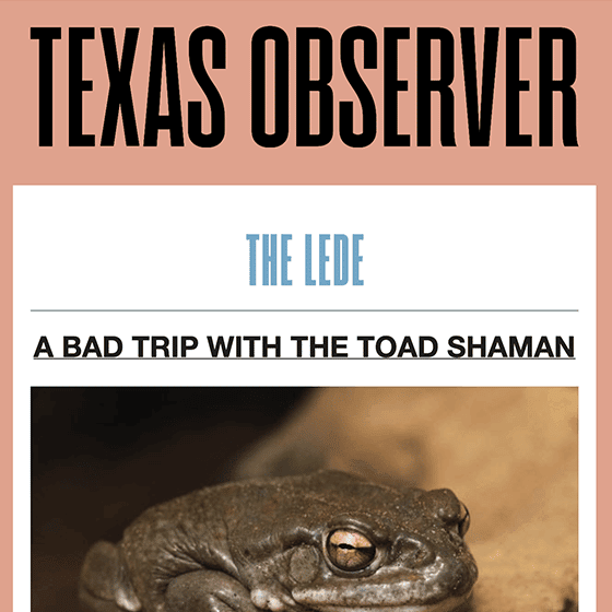 Texas Observer Weekly Newsletter 2022