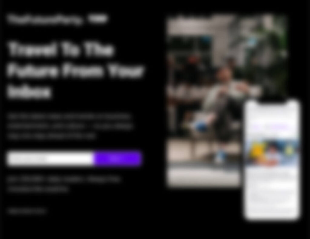 A blurred version of the Future Party Landing page to show how the white email field shows up better