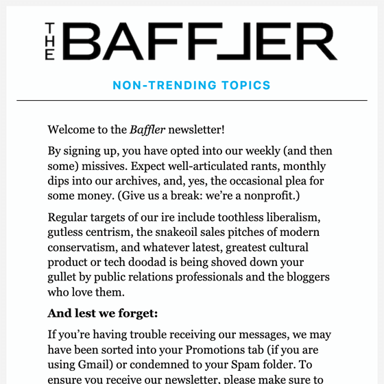 The Baffler Non-Trending Topics Welcome Email December 2022